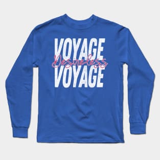 Desireless / Voyage Voyage / 80s French Synthpop Long Sleeve T-Shirt